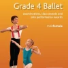 Grade 4 Ballet Set Exercises & Dances Book